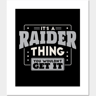 It's a Raider Thing, You Wouldn't Get It // School Spirit Go Raiders Posters and Art